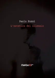 L’estetica del silenzio